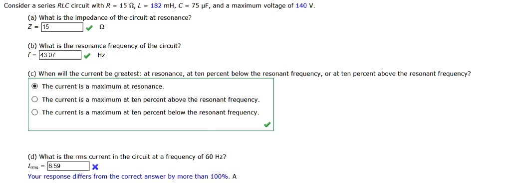 SOLVED: Consider a series RLC circuit with R = 150 Ω, L = 182 mH, C ...