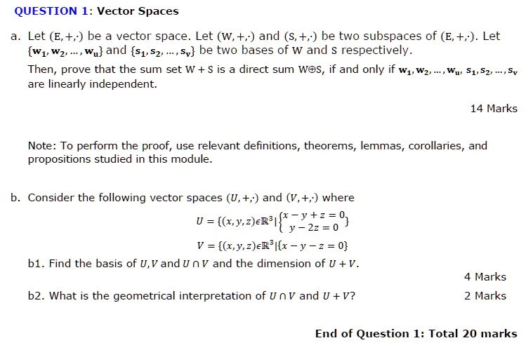 Solved Question 1 Vector Spaces Let E Be A Vector Space Let W And S Be Two 3029