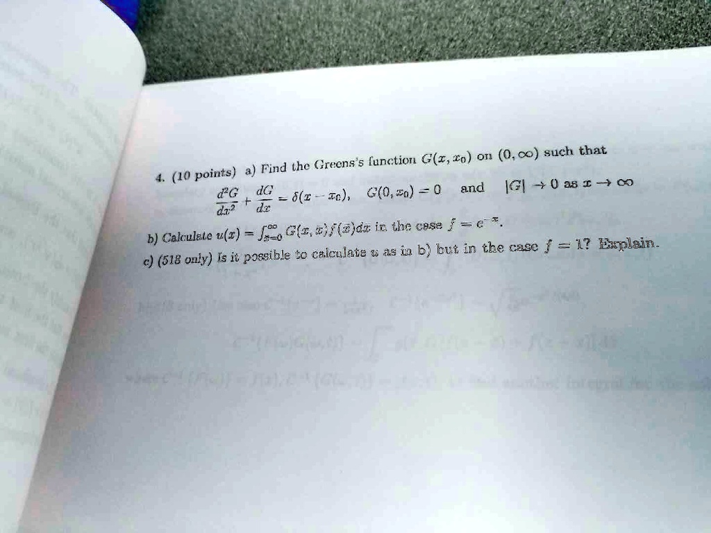 Solved Ons 0 Co Such That Find Thc Reens Unction G X O 10 Points Dg And Igi 40 35 I 0 8g S 2 Tc G 0 O 0 Dx Dz Calculele U E Jeu G S