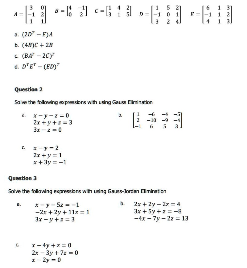 Solved A 1 B L 2 C 1 3 2 D 5 4 E 1 2 2dt Eja B 4b C 2b Bat 2c T Dt Et Ed Question 2 Solve The