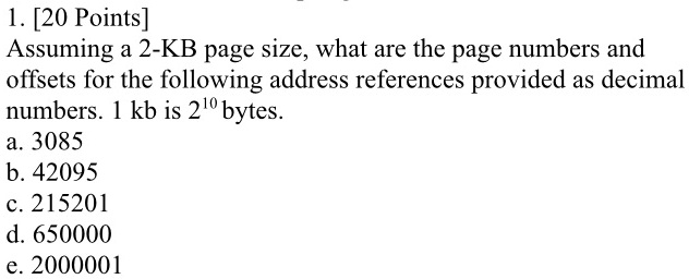 assuming-a-2-kb-page-size-what-are-the-page-numbers-and-offsets-for