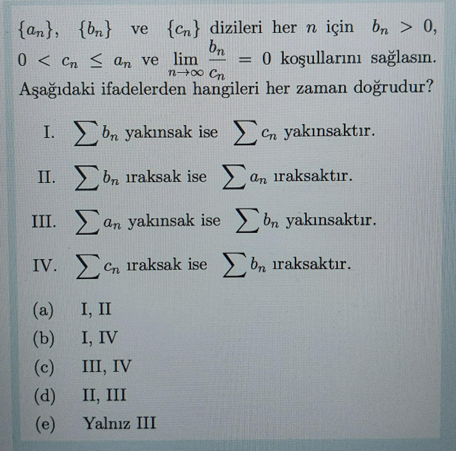 SOLVED: {an},{bn} Ve {cn} Dizileri Her N Için Bn>0, 0