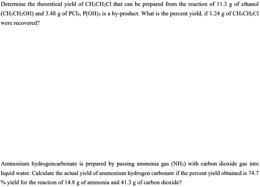 SOLVED: Determine the theoretical yield of CH3CHCl that can be prepared ...