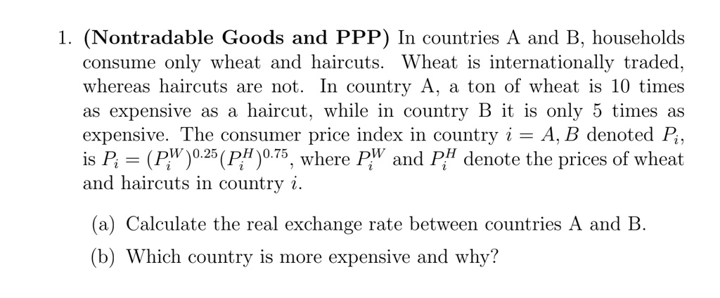 1 Nontradable Goods And Ppp In Countries A And B Households Consume ...