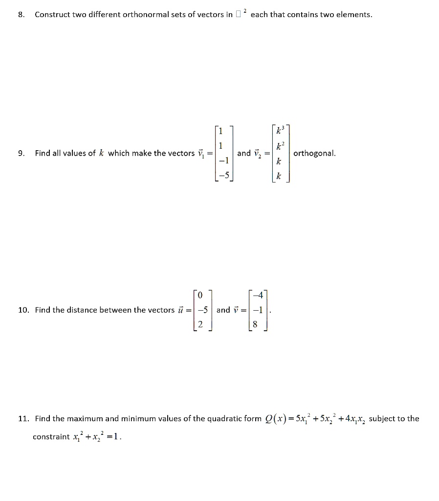 SOLVED: Construct two different orthonormal sets of vectors in each ...