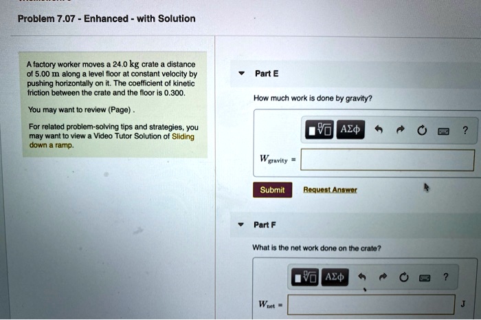 Solved: Problem 7.07 Enhanced Wlth Solution A Factory Worker Moves 24.0 