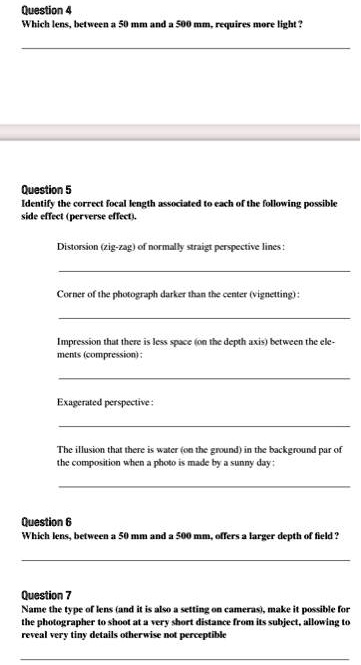 question4 which lensbetween a 50 mm and a 500 mmrequires more light question 5 identify the correct focal length associated to each of the following possible side effectperverse eflect disto 93278