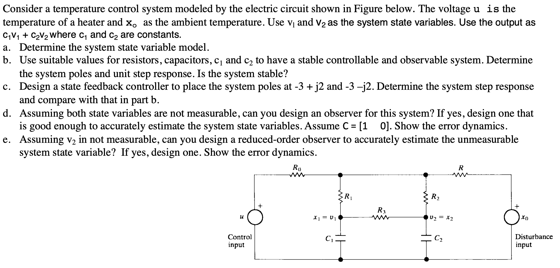 SOLVED Consider a temperature control system modeled by the electric