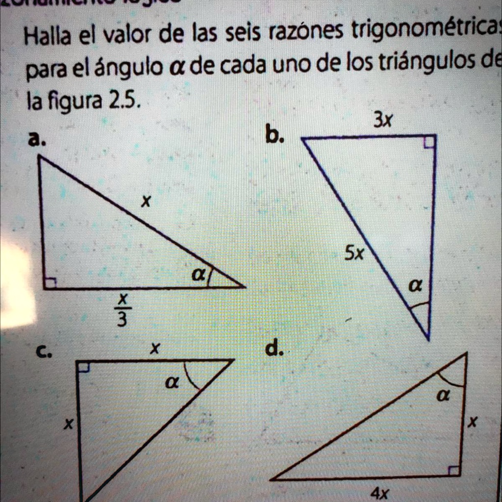 Solved Halla El Valor De Las Seis Razones Trigonométricas Para El ángulo A De Cada Uno De Los 