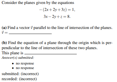 Solved: Consider The Planes Given By The Equations -(2 X+2 Y+3 Z)=1, 3 