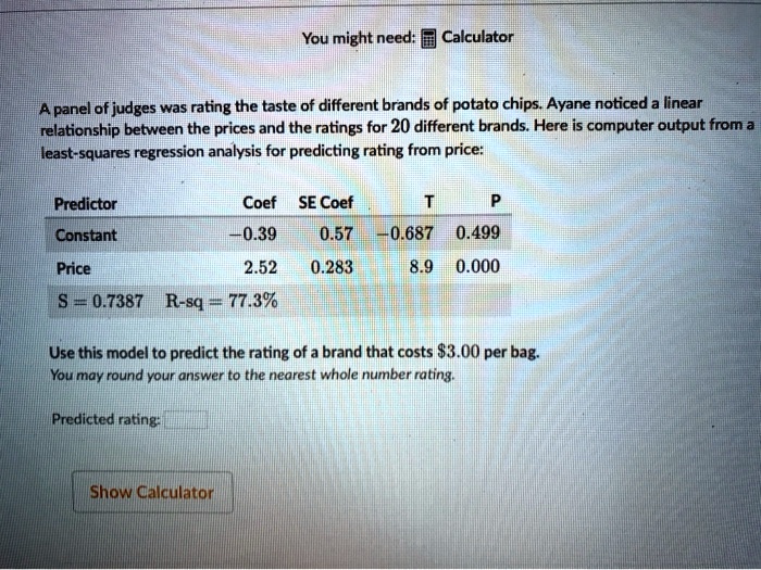 You might need a calculator. A panel of judges was rating the taste of
