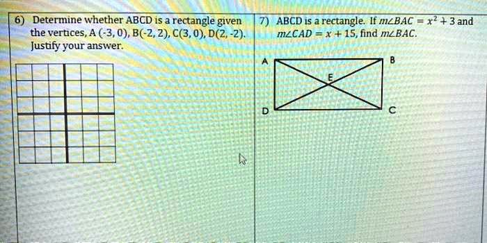 SOLVED: Determine whether ABCD is a rectangle given the vertices,A (-3 ...