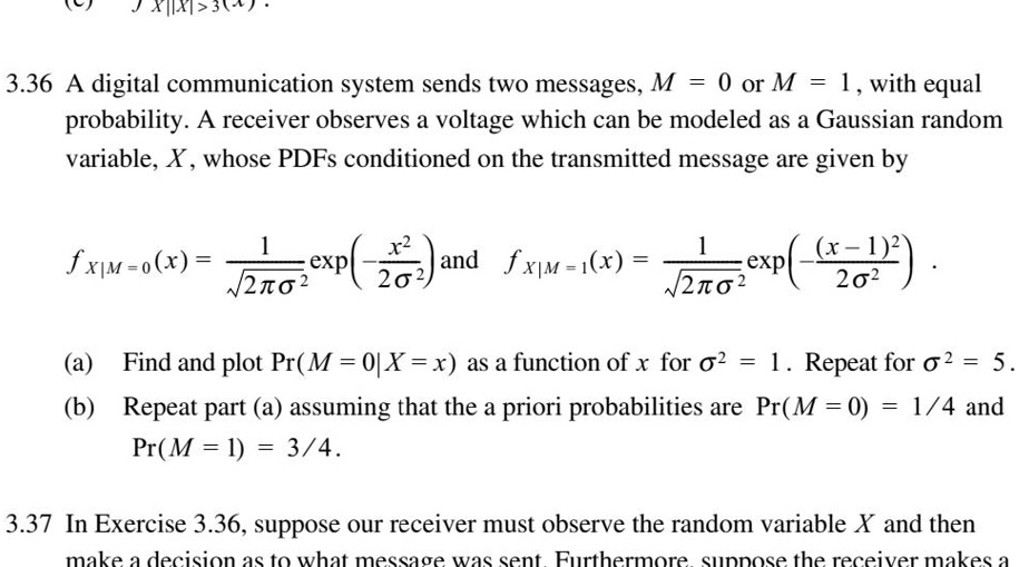 SOLVED 3.36 A digital communication system sends two messages, M = 0