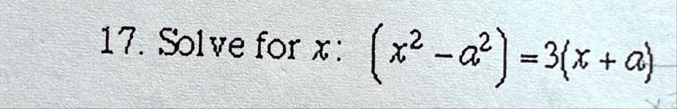 17 solve for x x2 a2 3x a 62277