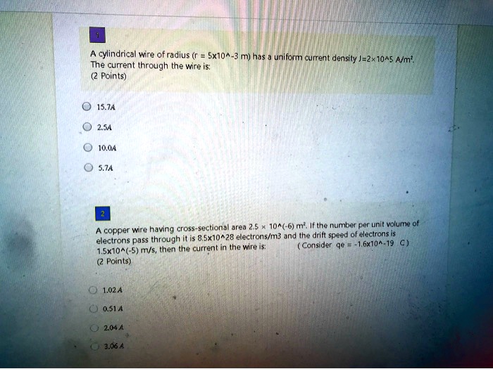 Cylindrical wire of radius ( Sx1o^ m)nas uniform cure… SolvedLib