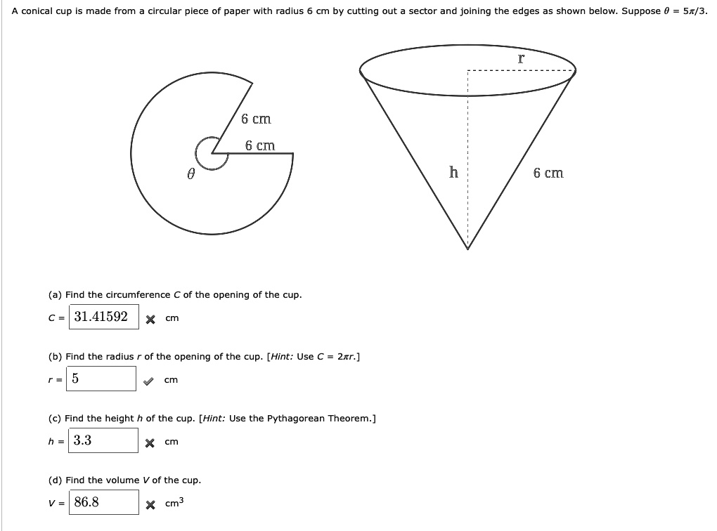 SOLVED: conical cup is made from circular piece of paper with radius cm ...