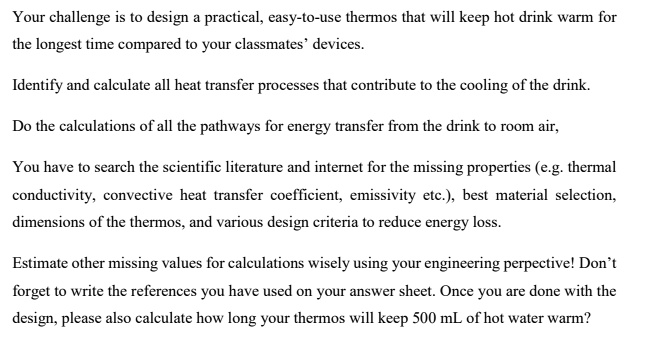 Keeping Your Warm Drink Warm - A Thermal Properties Approach