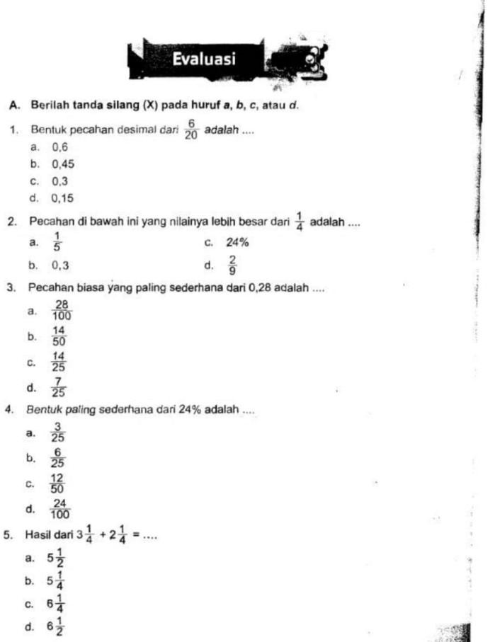 SOLVED: soal MTk kak 5 aja plis Jan asal Evaluasi Berilah tanda silang ...