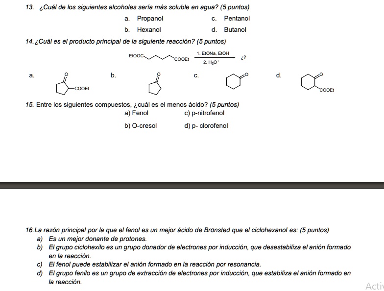 SOLVED: ZCual de los siguientes coholes seria mas soluble en agua