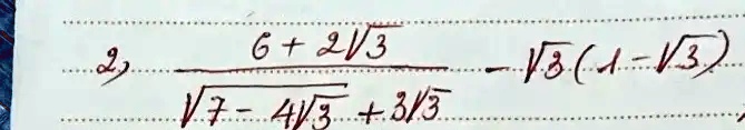 (6 + 2√(3))/(√(7) - 4√(3) + 3√(3)) - √(3)(1 - √(3))