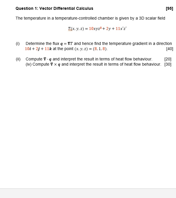 Question 1: Vector Differential Calculus [95] The temperature in a ...