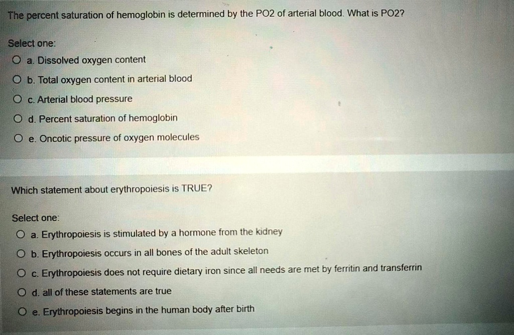 SOLVED The percent saturation of hemoglobin is determined by the PO2