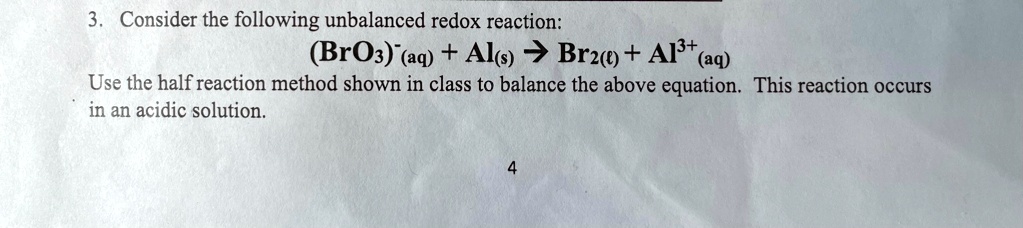 SOLVED: Consider the following unbalanced redox reaction: (BrO3) (aq ...