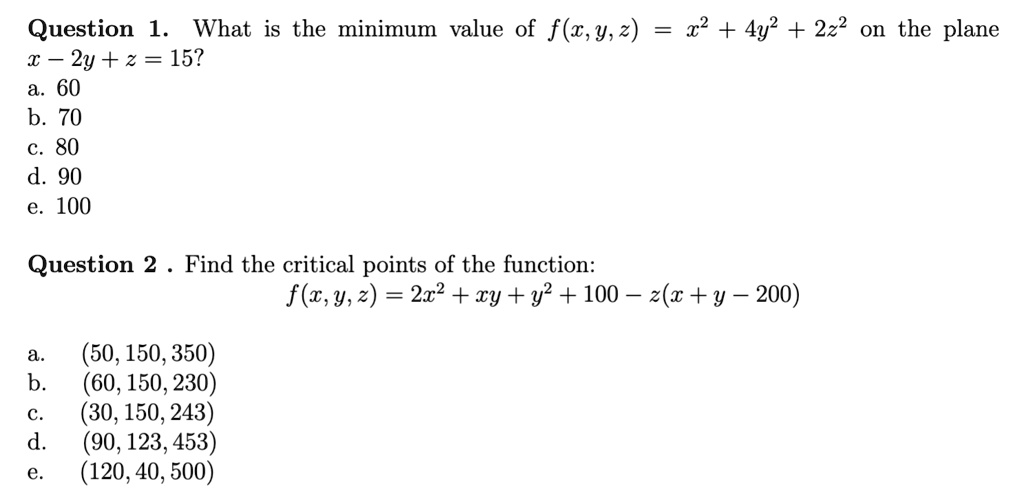 Solved Question 1 What Is The Minimum Value Of F Y 2 2y 2 152 60 B 70 C 80 D 90 100 Z2 4y 222 On The Plane Question