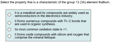 SOLVED: Select the property that is characteristic of the group 13 (3A ...