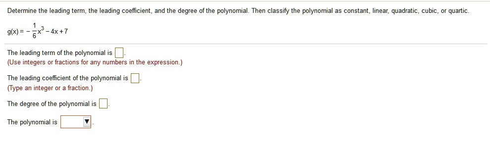 Solved Determine The Leading Term The Leading Coefficient And The Degree Of The Polynomial