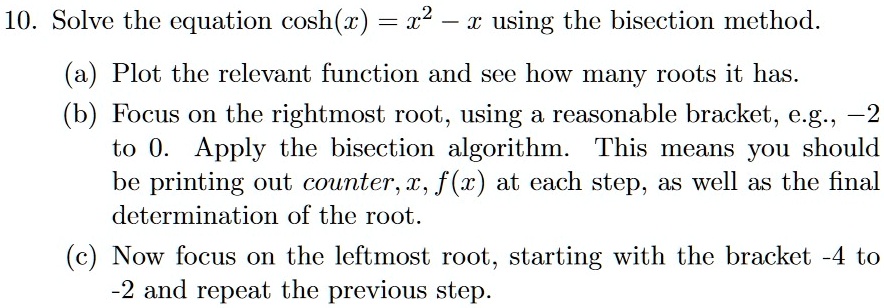 SOLVED: It's supposed to say cos(x) = x^2 - x, and please solve this by ... image.