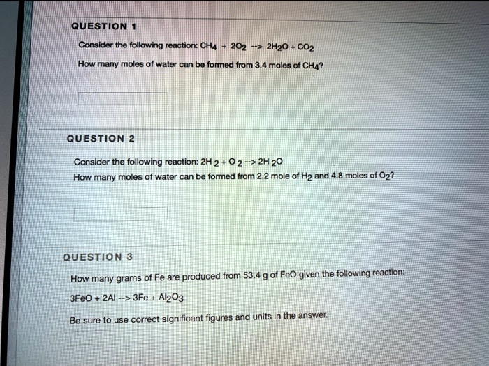 SOLVED: Consider the following reaction: CH4 + 2O2 -> CO2 + 2H2O. How ...