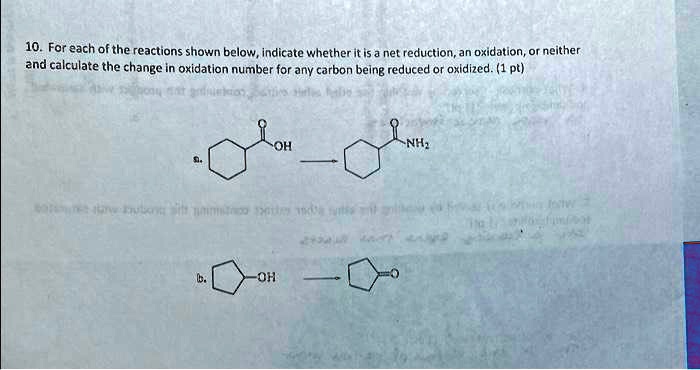 SOLVED: 10. For each of the reactions shown below, indicate whether it ...