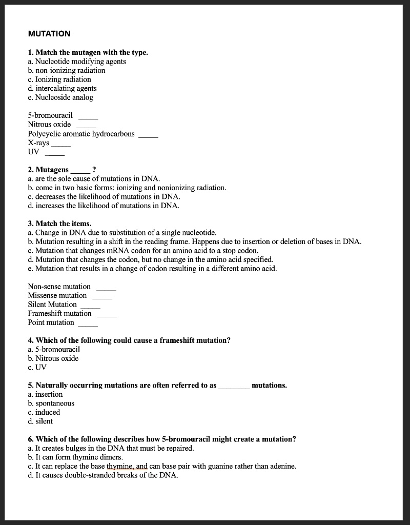 SOLVED MUTATION 1. Match the mutagen with the type. a. Nucleotide