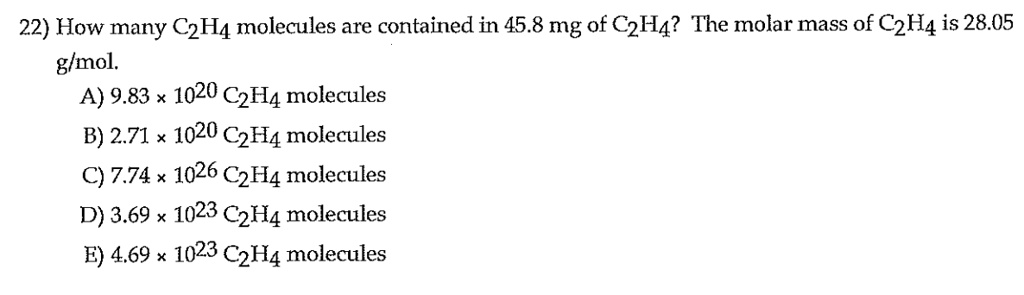 SOLVED Please see question below 22 How many C2H4 molecules are