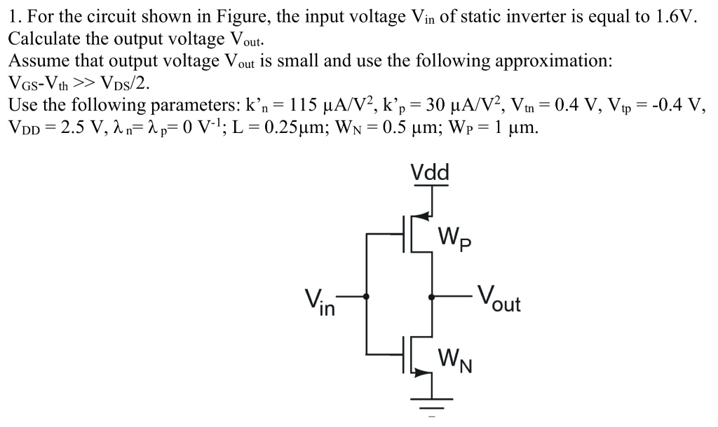 SOLVED: For the circuit shown in Figure, the input voltage Vin of the ...