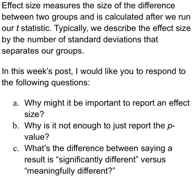 SOLVED: Effect size measures the size of the difference between two ...