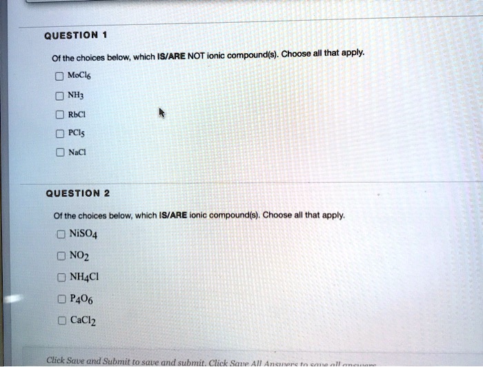 Solved:question Of The Choices Below; Which Is/Are Not Ionic Compoundls)  Choose All That Apply: Mocl6 Nh3 Rbci Pcis Nacl Question Of The Choices  Below; Which Isvare Ionic Compound(S) . Choose All That Solved:question Of The Choices Below; Which Is/Are Not Ionic Compoundls)  Choose All That Apply: Mocl6 Nh3 Rbci Pcis Nacl Question Of The Choices  Below; Which Isvare Ionic Compound(S) . Choose All That