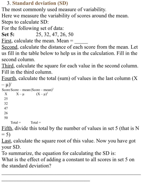 SOLVED: 3 . Standard deviation (SD) The most commonly used measure of ...