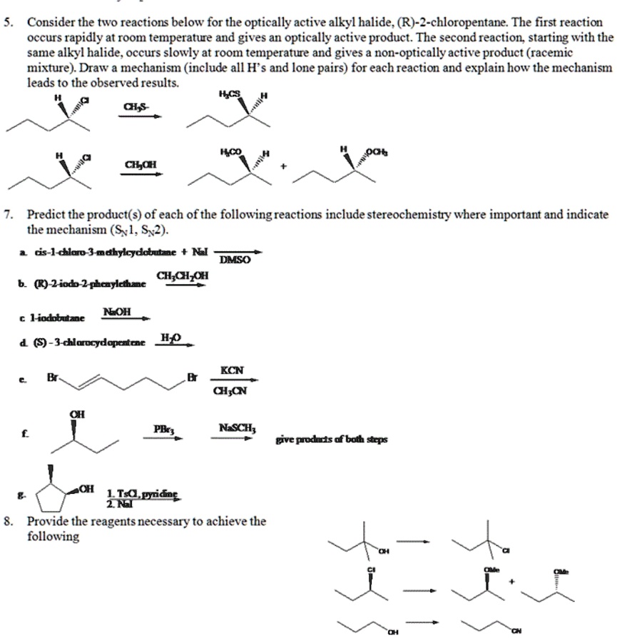 SOLVED: Consider the two reactions below for the optically active alkyl ...