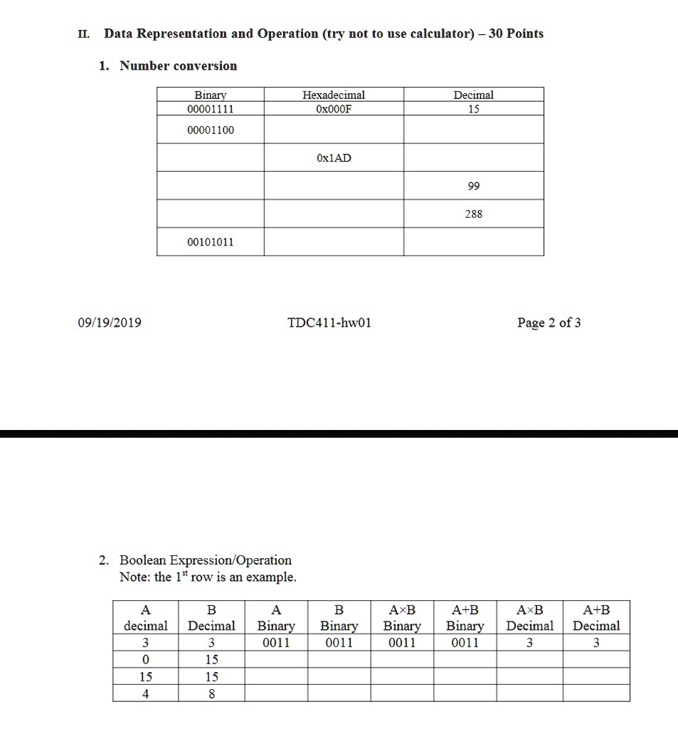 SOLVED: II. Data Representation and Operations (try not to use a ...
