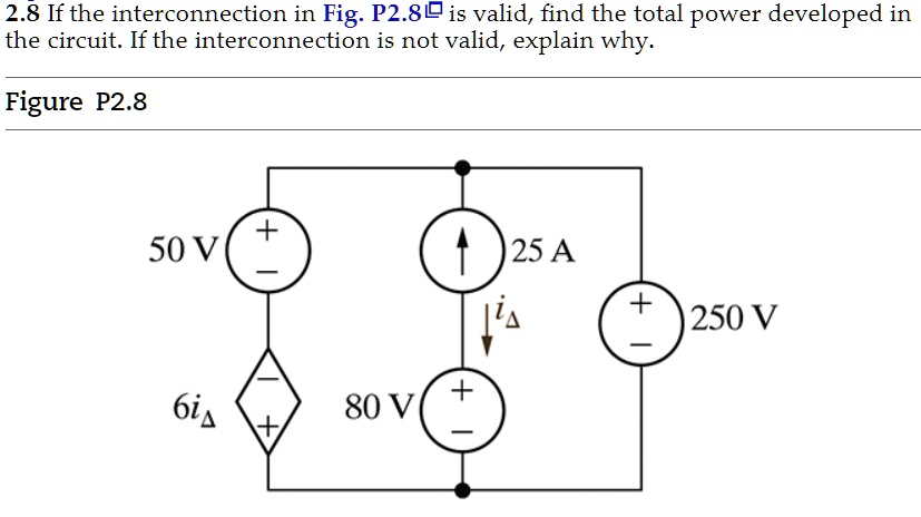 SOLVED: 2.8 If the interconnection in Fig. P2.8 is valid, find the ...