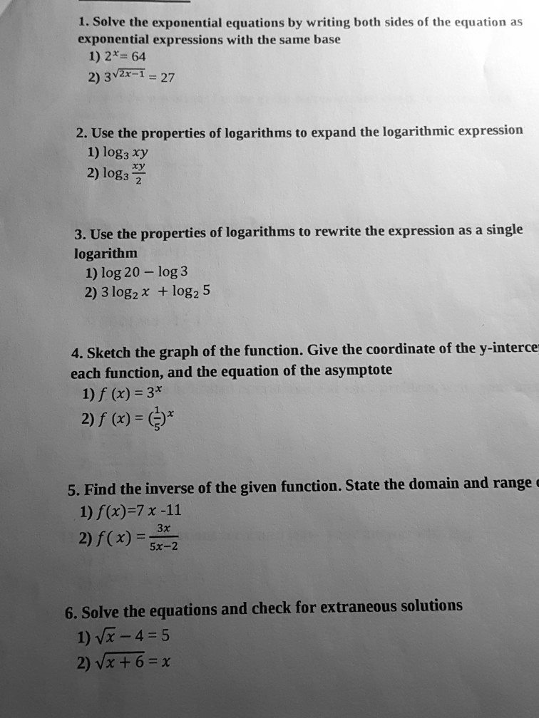 Solved 1 Solve The Exponential Equations By Writing Both Sides Of The Equation As Exponential Expressions With The Same Base 1 2 64 2 3v21 T 27 2 Use The Properties Of Logarithms T0