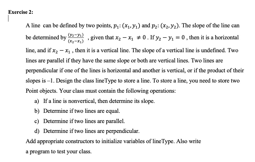 SOLVED: Exercise 2: Line Types in Java A line can be defined by two ...