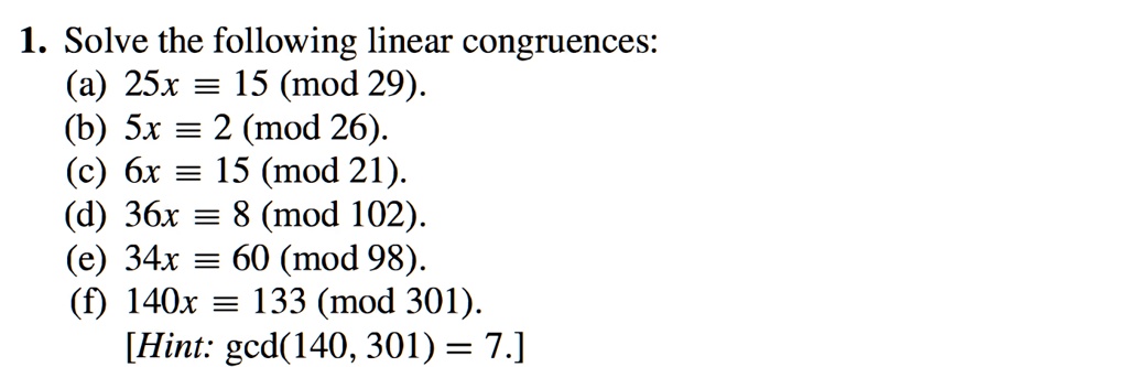 Solved Solve The Following Linear Congruences A 25x â‰¡ 15 Mod 29