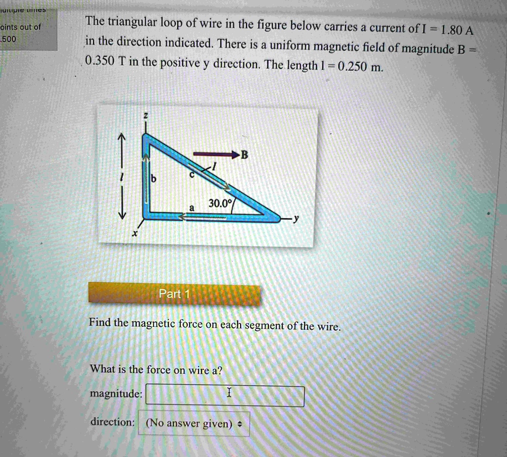 multiple times points out of 500 the triangular loop of wire in the ...