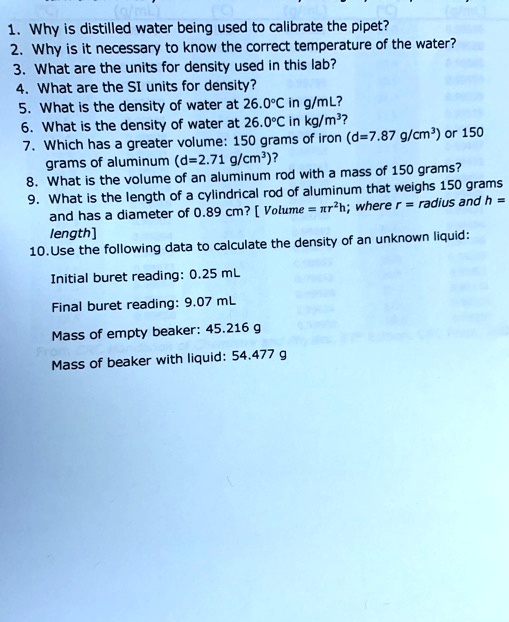 SOLVED Why is distilled water being used to calibrate the pipette? Why