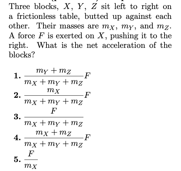 SOLVED Three blocks; X, Y, Z sit left to right on a frictionless table