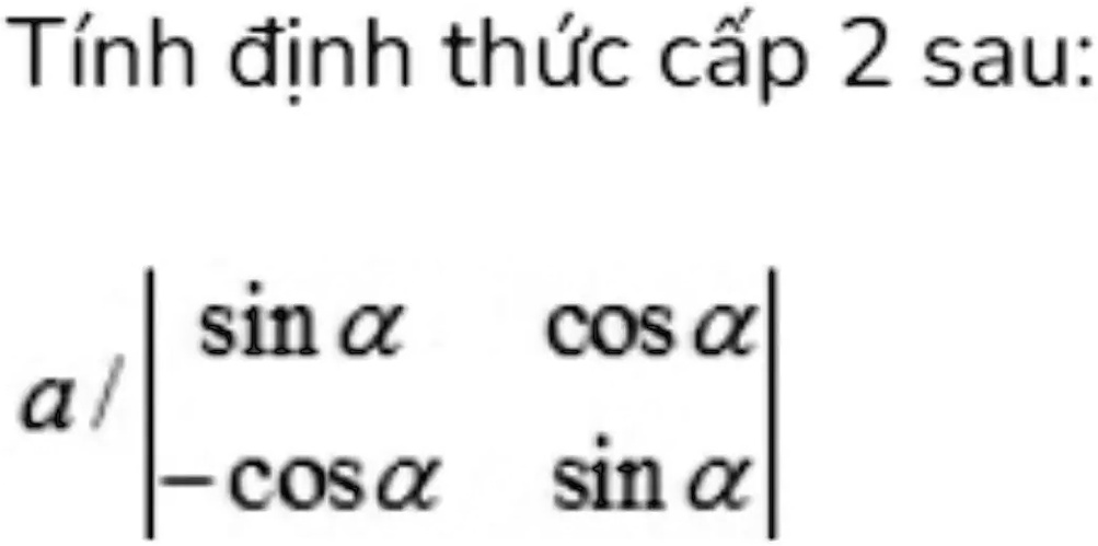 solved-tinh-dinh-thuc-cap-2-sau-sin-cos-l-a-cos-sin