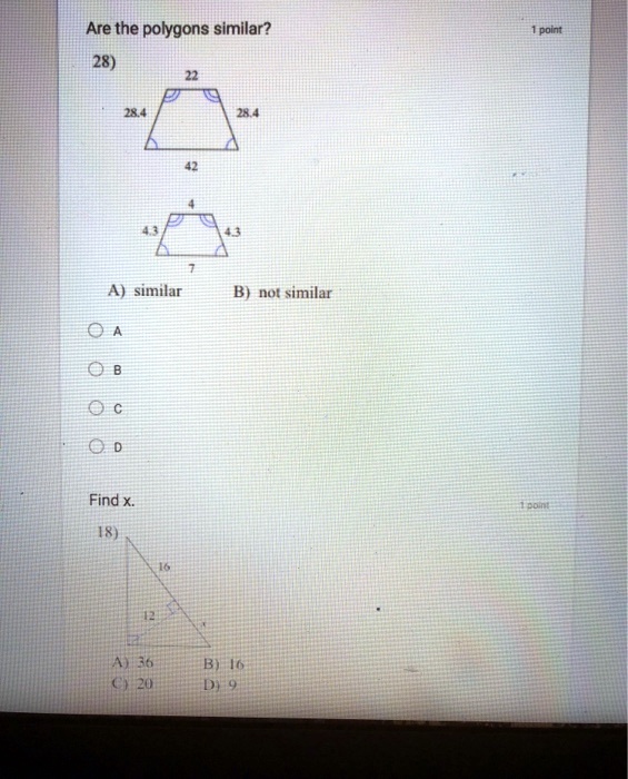 are the polygons similar 28 similar b not similar 18 1 cjzu bi 6 d9 find x 69536